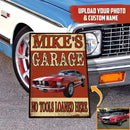 Personalized No Tools Loaned Here Car Metal Sign HN290901MS