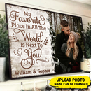 Personalized My Favorite Place Is Next To You Poster TL201201PO