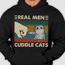 Personalized Real Men Cuddle Cats - Gift for Dad Shirt HN261201TS