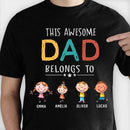 Personalized This Awesome Dad Belongs To Shirt HM211201TS