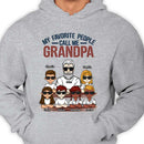 Personalized My Favorite People Call Me - Gift For Grandpa Shirt HM261201TS