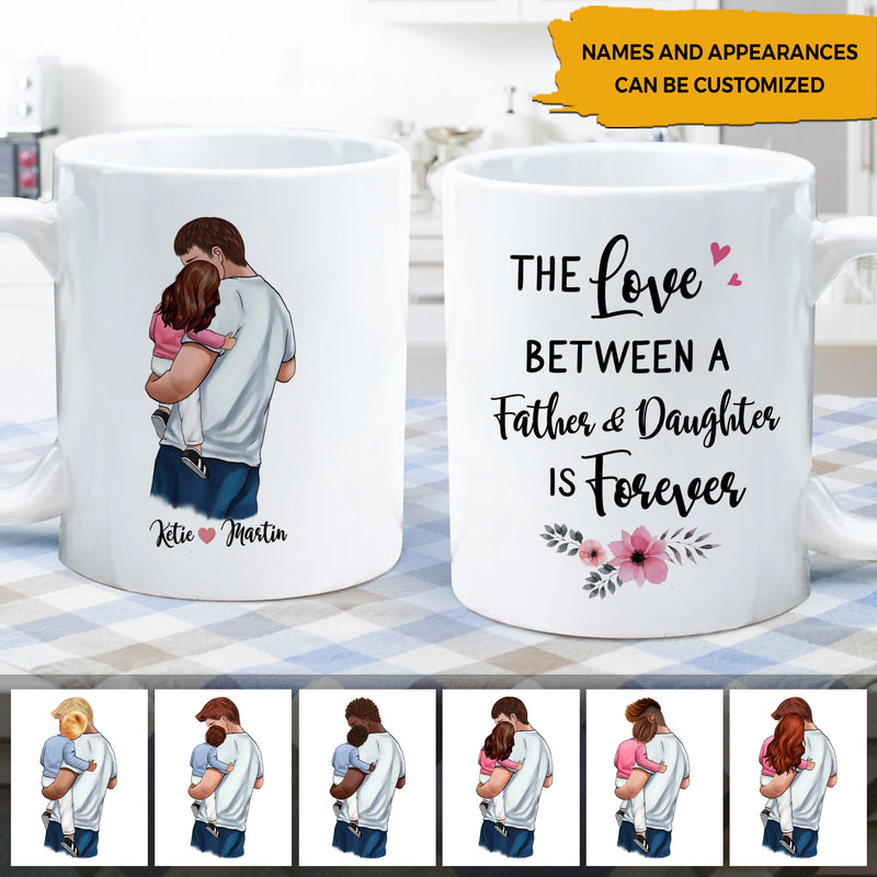 The Love Between A Father And Daughter - Son Is Forever Ceramic Mug HN050501MUS