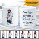 The Love Between A Father And Daughter - Son Is Forever Ceramic Mug HN050501MUS