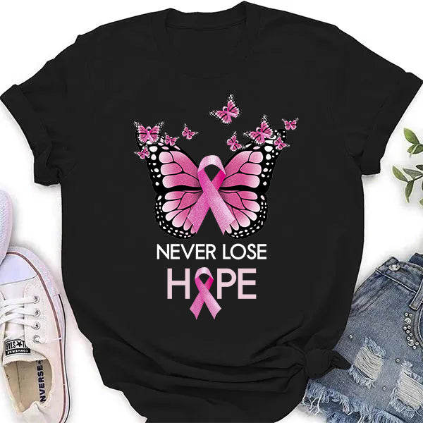 Breast Cancer Butterfly Never Lose Hope Shirt TL031001TS