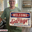 Personalized Welcome My Tools My Rules Car Metal Sign HN261201MS