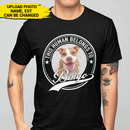 Personalized This Human Belong To Custom Photo Dog Cat Pet Shirt TL170901TS