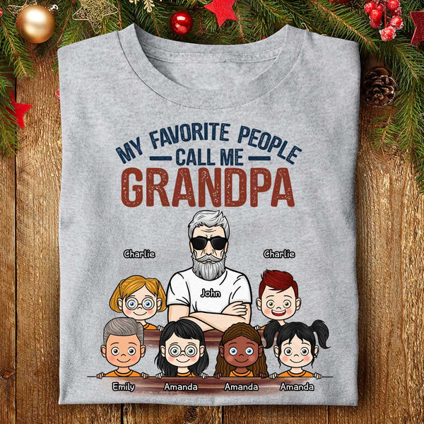 Personalized My Favorite People Call Me Grandpa Shirt HN12012301TS