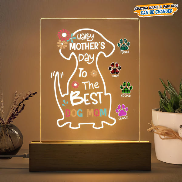 Personalized Happy Mother's Day To Best Dog Mom LED Night Light Acrylic Plaque HN03032301AP