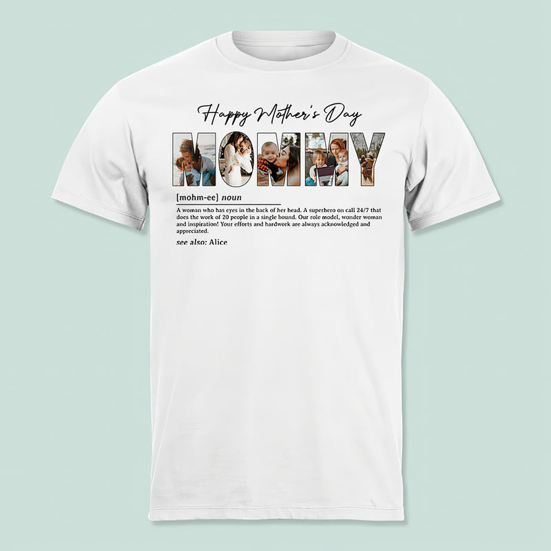 Personalized Custom Photo Mother Definition Happy Mother's Day Bright Shirt HN24032302TS