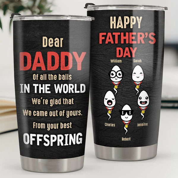 Personalized Happy Father's Day From Your Offspring Tumbler Gift For Dad HN21022301STF