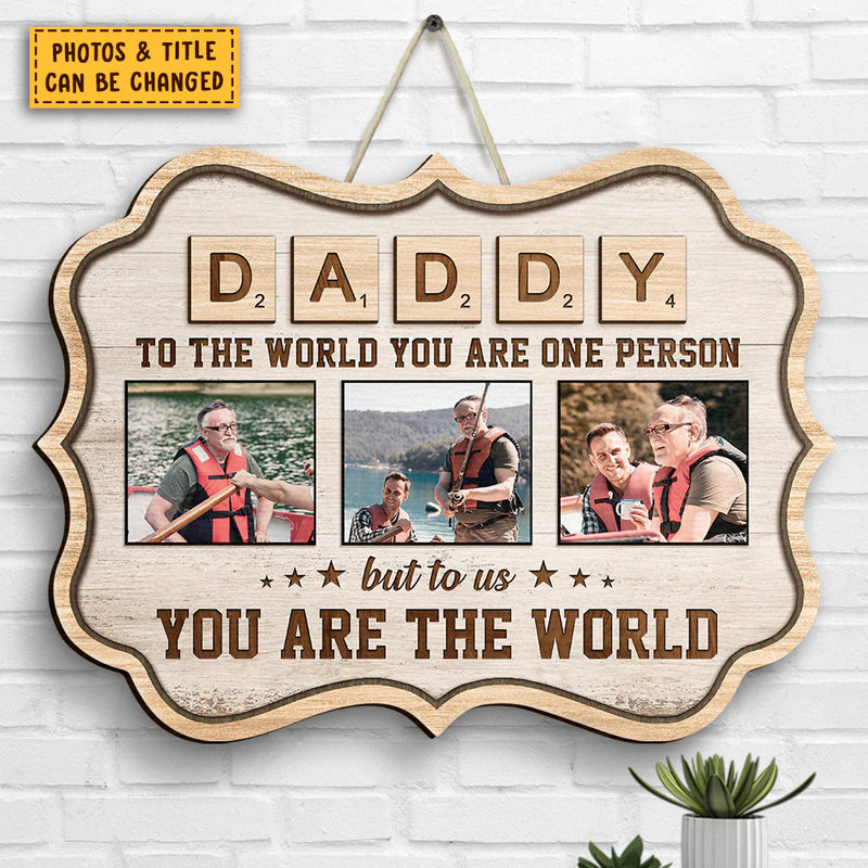 Personalized  To Us You Are The World - Gift For Dad, Grandpa Ornament TL11042301OW