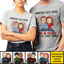 Annoying Each Other For Many Years Still Going Strong T-Shirt TL230801Y