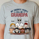 Personalized My Favorite People Call Me Grandpa Shirt HN12012301TS