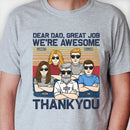 Personalized Dear Dad Great Job Shirt HM12012301TS